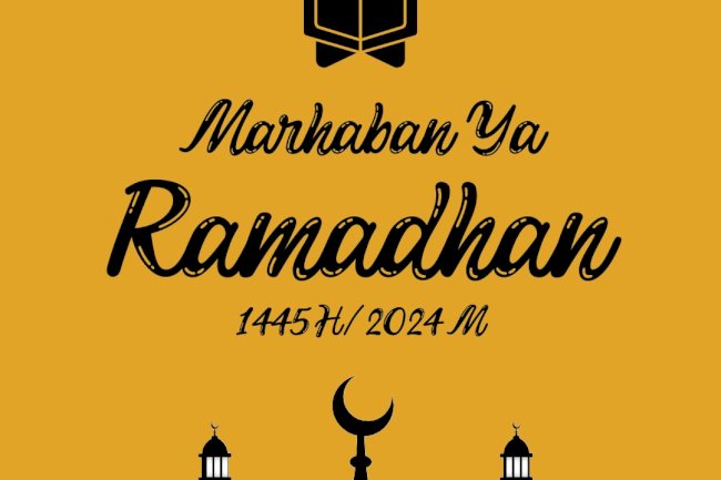 MARHABAN YA RAMADHAN 1443 H