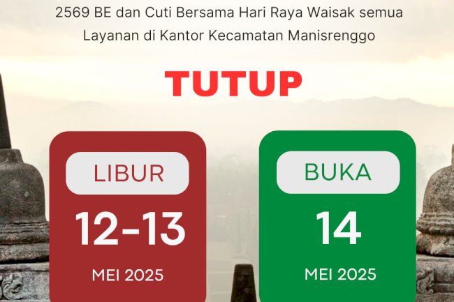 Pengumuman Libur  Hari Raya Waisak 2569 BE dan Cuti bersama Hari Raya Waisak Kecamatan Manisrenggo