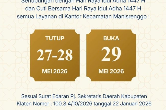 Pengumuman Layanan Kantor Kecamatan Manisrenggo Sehubungan Hari Raya Idul Adha dan Cuti Bersama Hari Raya Idul Adha 1447 H
