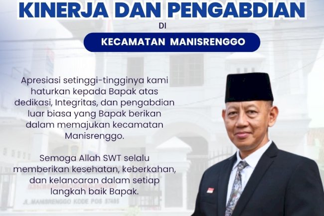 Terimakasih Atas Kinerja Dan Pengabdian Bapak Wachyu Adhy Pratomo, S.P.,M.Si Selaku Camat Manisrenggo Maret 2024 - Agustus 2026