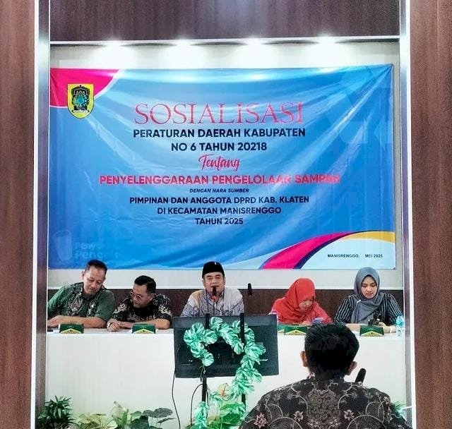 Sosialisasi Peraturan Daerah Kabupaten Klaten Nomor 6 Tahun 2018 Tentang Penyelenggaraan Pengelolaan Sampah Kecamatan Manisrenggo