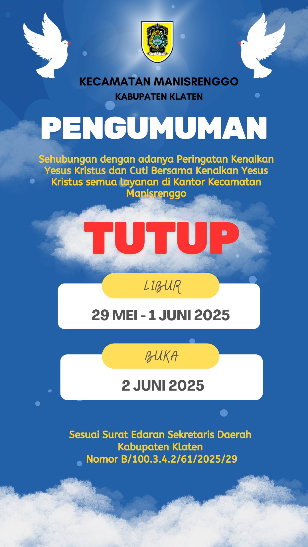 Pengumuman Libur dalam Peringatan Kenaikan Yesus Kristus dan Cuti bersama Kenaikan Yesus Kristus semua layanan di Kantor Kecamatan Manisrenggo