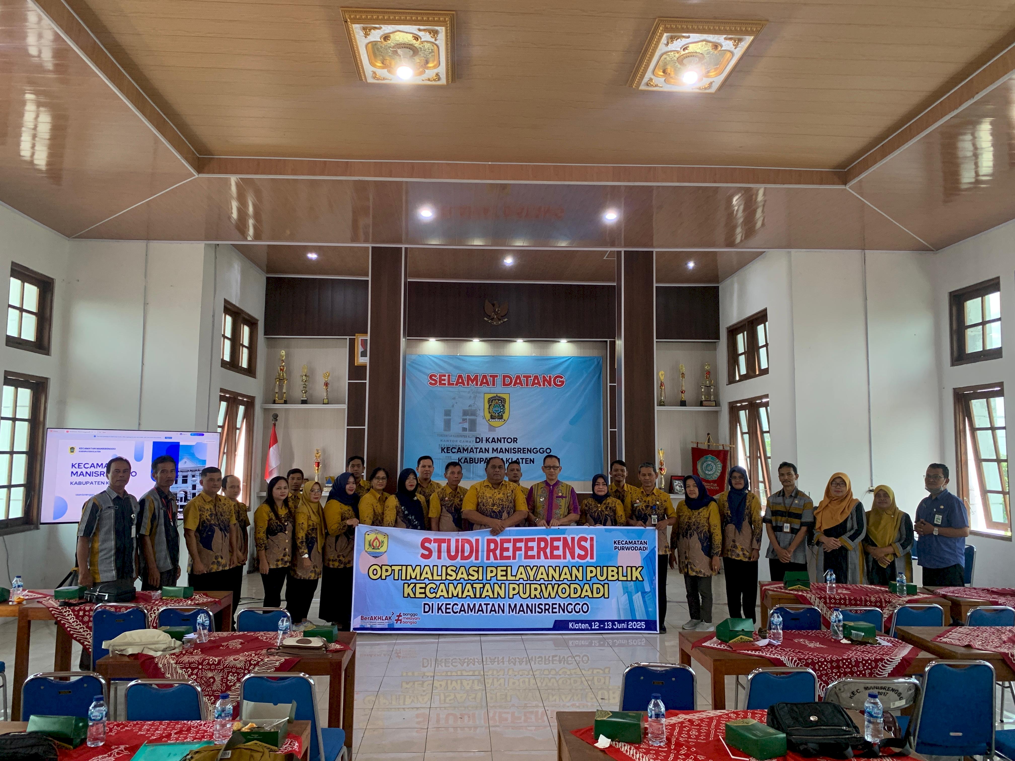 Kunjungan Studi Referensi dalam rangka Optimalisasi SDM Pelayanan Publik Kecamatan Purwodadi Di Kecamatan Manisrenggo