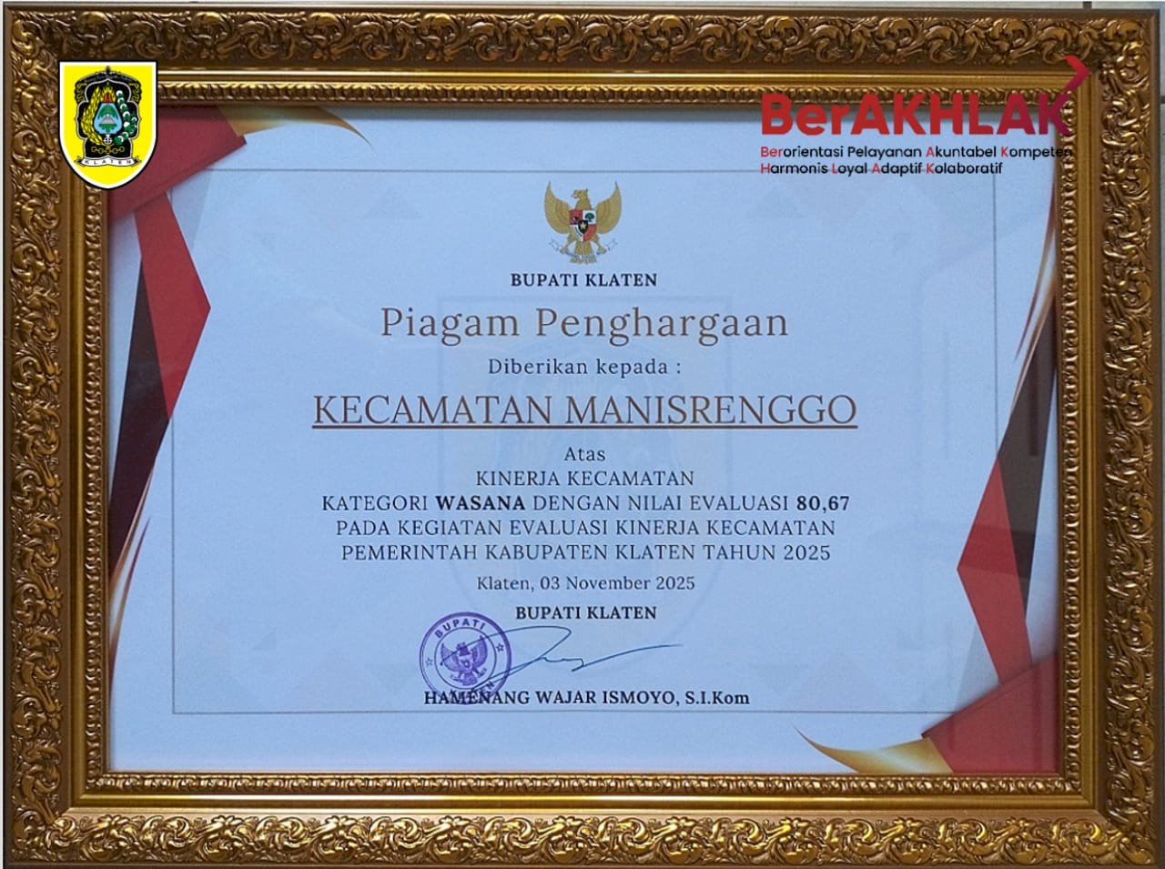 Kecamatan Manisrenggo mendapatkan penghargaan Kinerja Kecamatan kategori Wasana pada Evaluasi Kinerja Kecamatan (EKK) Pemerintah Kabupaten Klaten Tahun 2025