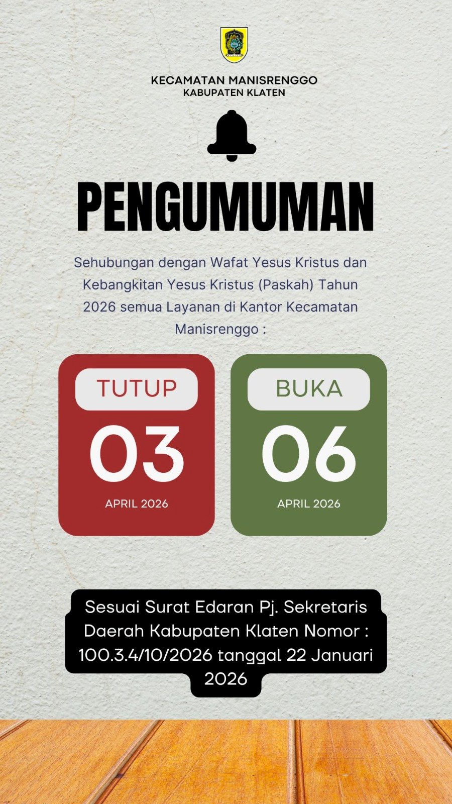 Pengumuman Libur Dalam rangka Peringatan Wafat Yesus Kristus dan Kebangkitan Yesus Kristus (Paskah) Tahun 2026 Kecamatan Manisrenggo